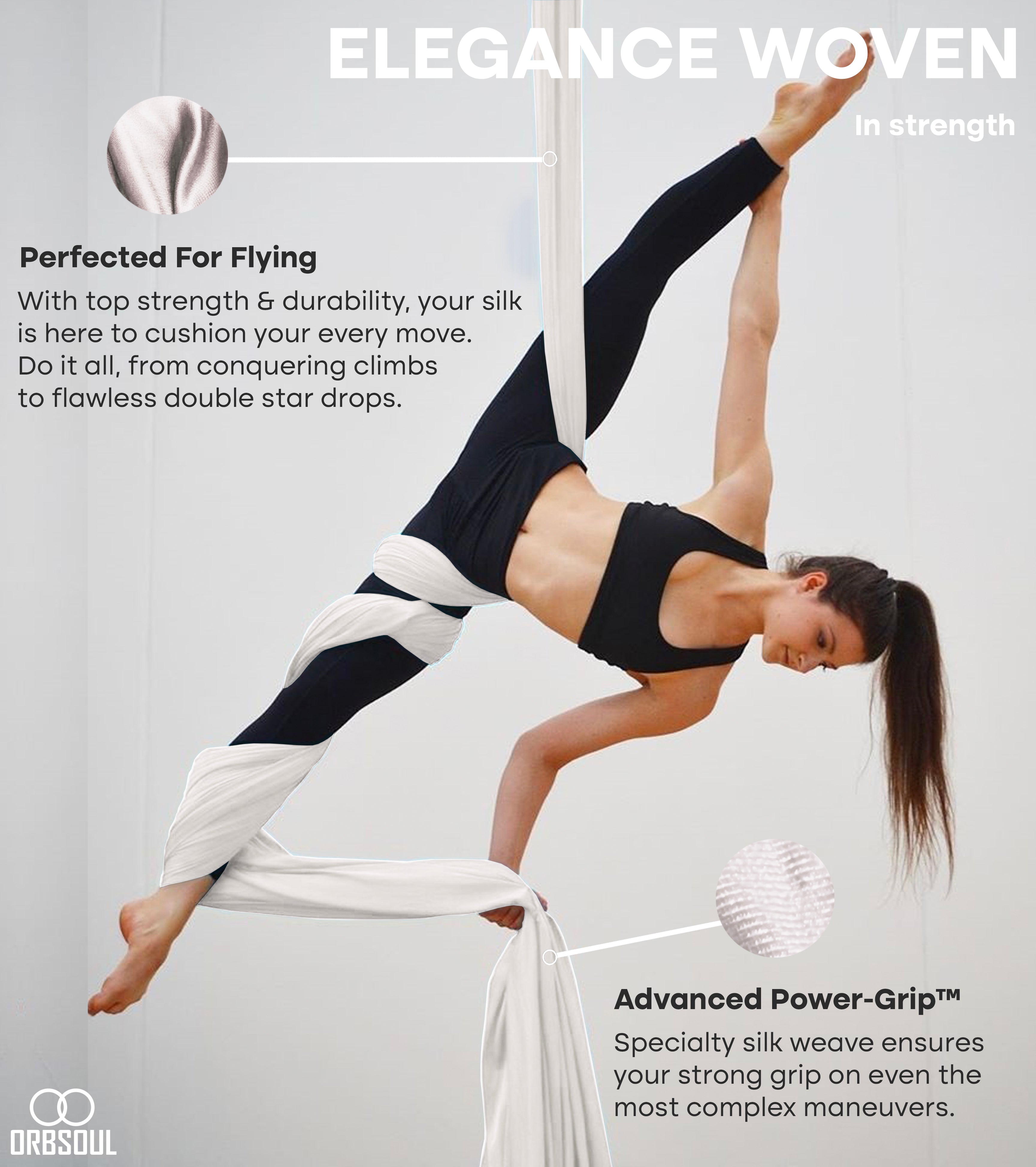 aerial fabric with advanced power grip. Perfected for flying
